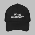 What Murdaaa Hat