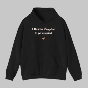 I Flew To Bangkok To Get Married Shirt 2