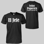 El Jefe Senor Popovich President Of Basketball Ops Shirt