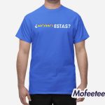 Homo Estas Walmart Shirt