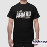 It's A Ahmad Thing You Wouldn't Understand Shirt