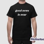 Jrue Holiday Good News Is Near Shirt