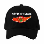 Not In My State Hat