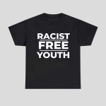 Racist Free Youth Shirt