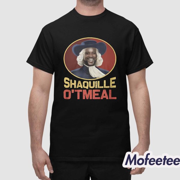 Shaquille Oatmeal Shaquille O’Neal Shirt