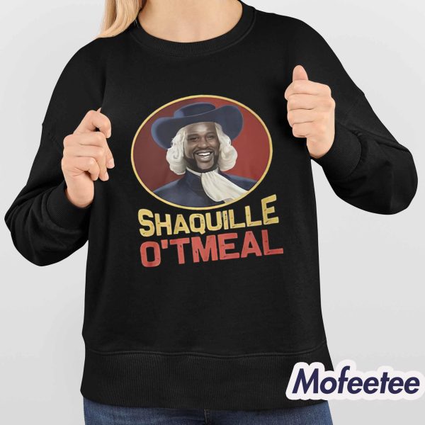 Shaquille Oatmeal Shaquille O’Neal Shirt