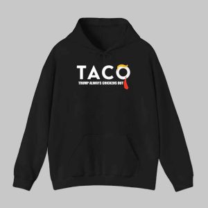 Taco Trump Always Chicken Out Shirt 2