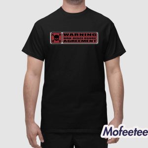 Warning Non Disclosure Agreement Shirt 1