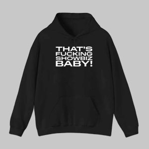 Jade Thats Fucking Showbiz Baby Shirt 2