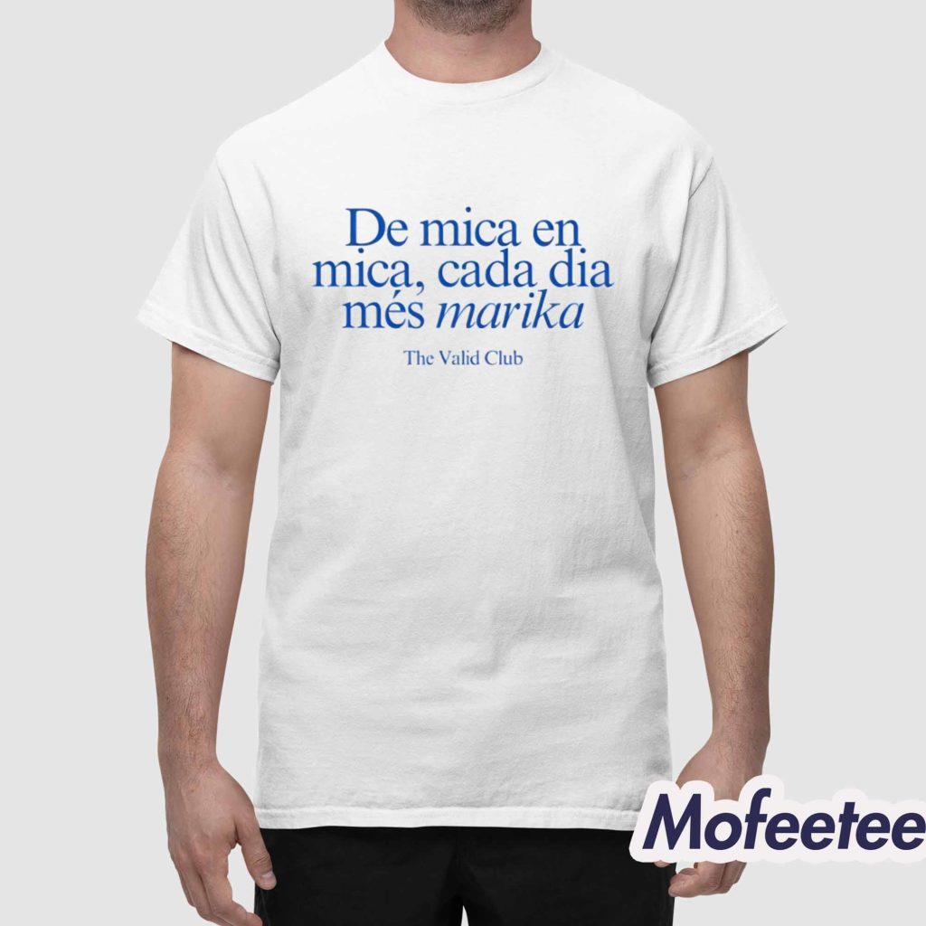 De Mica En Mica Cada Dia Ms Marika The Valid Club Shirt 1 De Mica En Mica Cada Dia Ms Marika The Valid Club Shirt 1