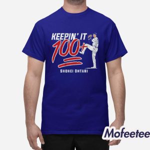 Shohei Ohtani Keepin It 100 Shirt 1
