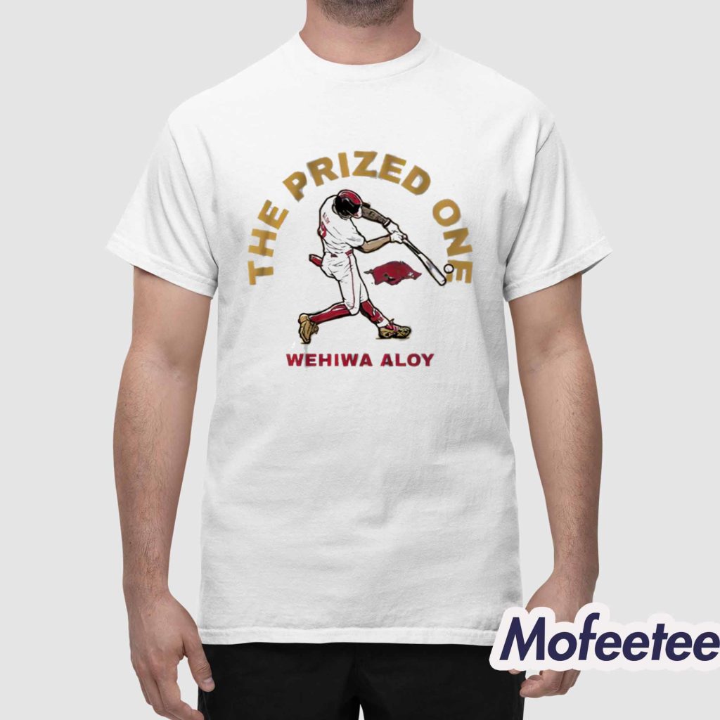Arkansas Baseball Wehiwa Aloy The Prized One Shirt 1 Arkansas Baseball Wehiwa Aloy The Prized One Shirt 1