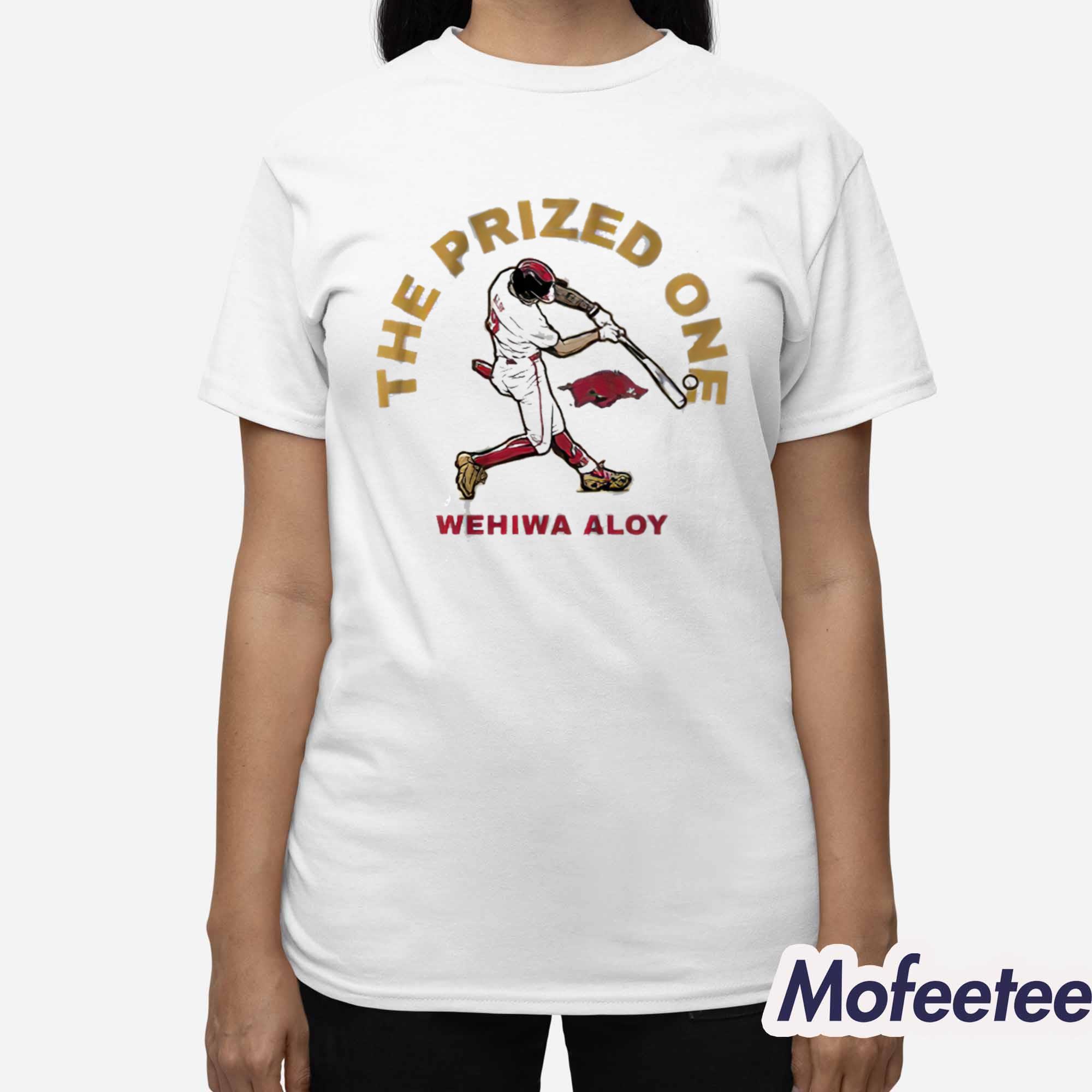 Arkansas Baseball Wehiwa Aloy The Prized One Shirt Arkansas Baseball Wehiwa Aloy The Prized One Shirt
