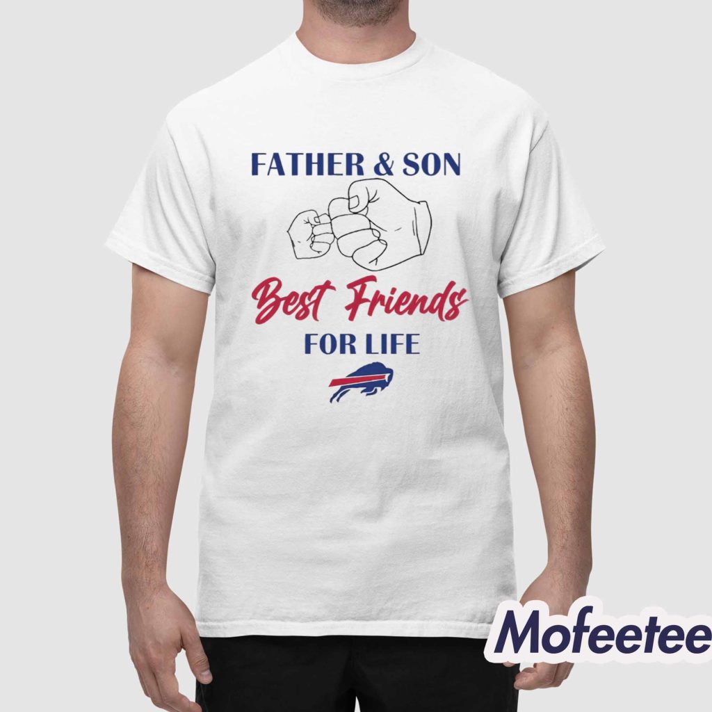 Father And Son Best Friends For Life Bills Shirt 1 Father And Son Best Friends For Life Bills Shirt 1