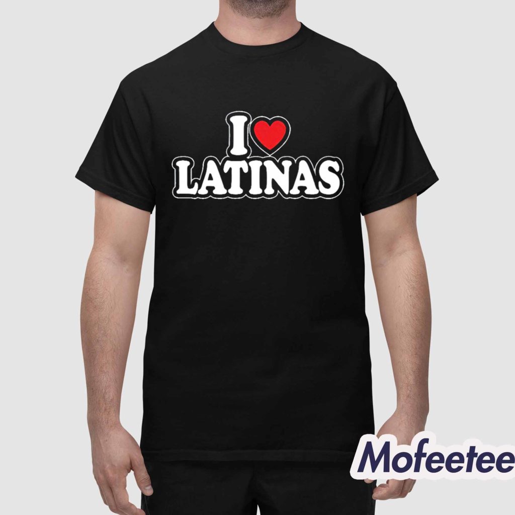 Feral Supplements I Love Latinas Shirt 1 Feral Supplements I Love Latinas Shirt 1
