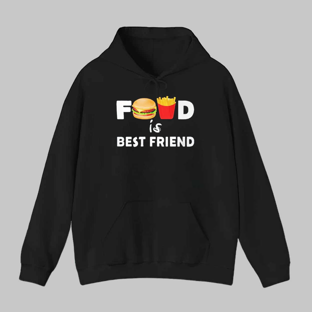Food Is Best Friend Shirt Food Is Best Friend Shirt