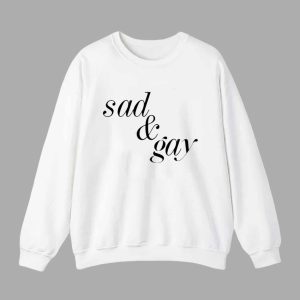Sad And Gay Shirt 3