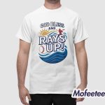 God Bless And Rays Up Shirt
