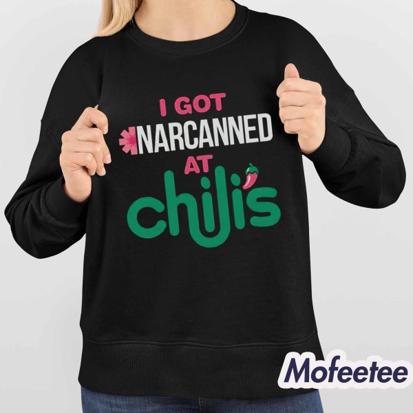 I Got Narcanned At A Chain Restaurant Shirt