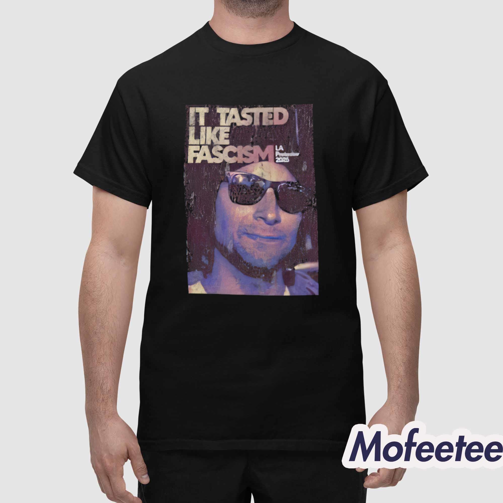 It Tasted Like Fascism La Protests 2025 Shirt It Tasted Like Fascism La Protests 2025 Shirt
