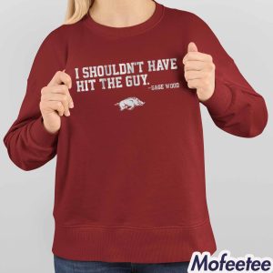 Arkansas Baseball Gage Wood I Shouldnt Have Hit The Guy Shirt 4