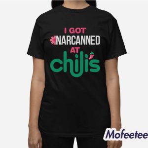 I Got Narcanned At A Chain Restaurant Shirt 3
