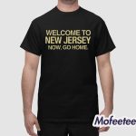 Jack Antonoff Welcome To New Jersey Now Go Home Shirt