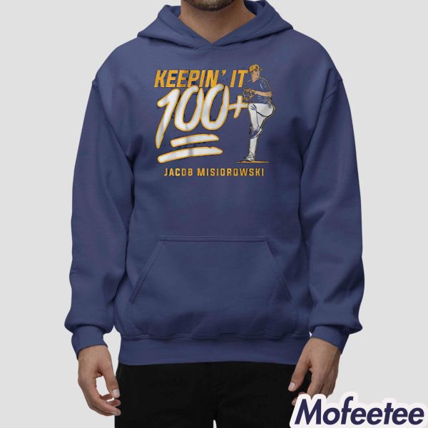 Jacob Misiorowski Keepin’ It 100 Shirt