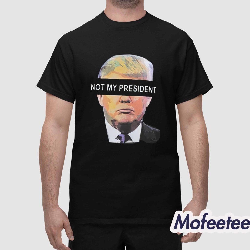 James Woods Not My President Donald Trump Shirt 1
