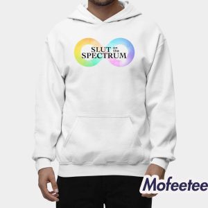 Slut On The Spectrum Shirt 2