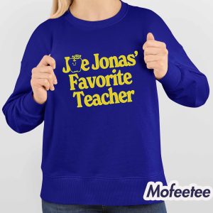 Joe Jonas Favorite Teacher Shirt 3 Joe Jonas Favorite Teacher Shirt 4