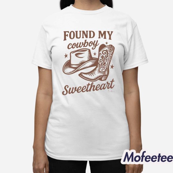 Madison Marilla Found My Cowboy Sweetheart Shirt