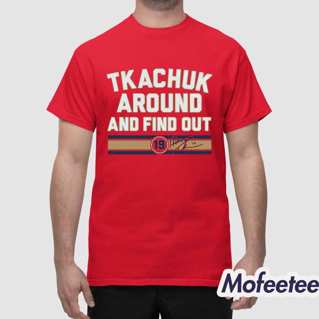 Matthew Tkachuk Around And Find Out Tank Top Shirt 1 Matthew Tkachuk Around And Find Out Tank Top Shirt 1