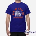 New York Baseball Can We Kick It Shirt