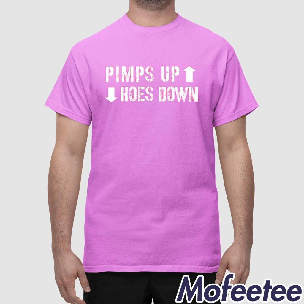 Pimps Up Hoes Down Shirt 1 Pimps Up Hoes Down Shirt 1