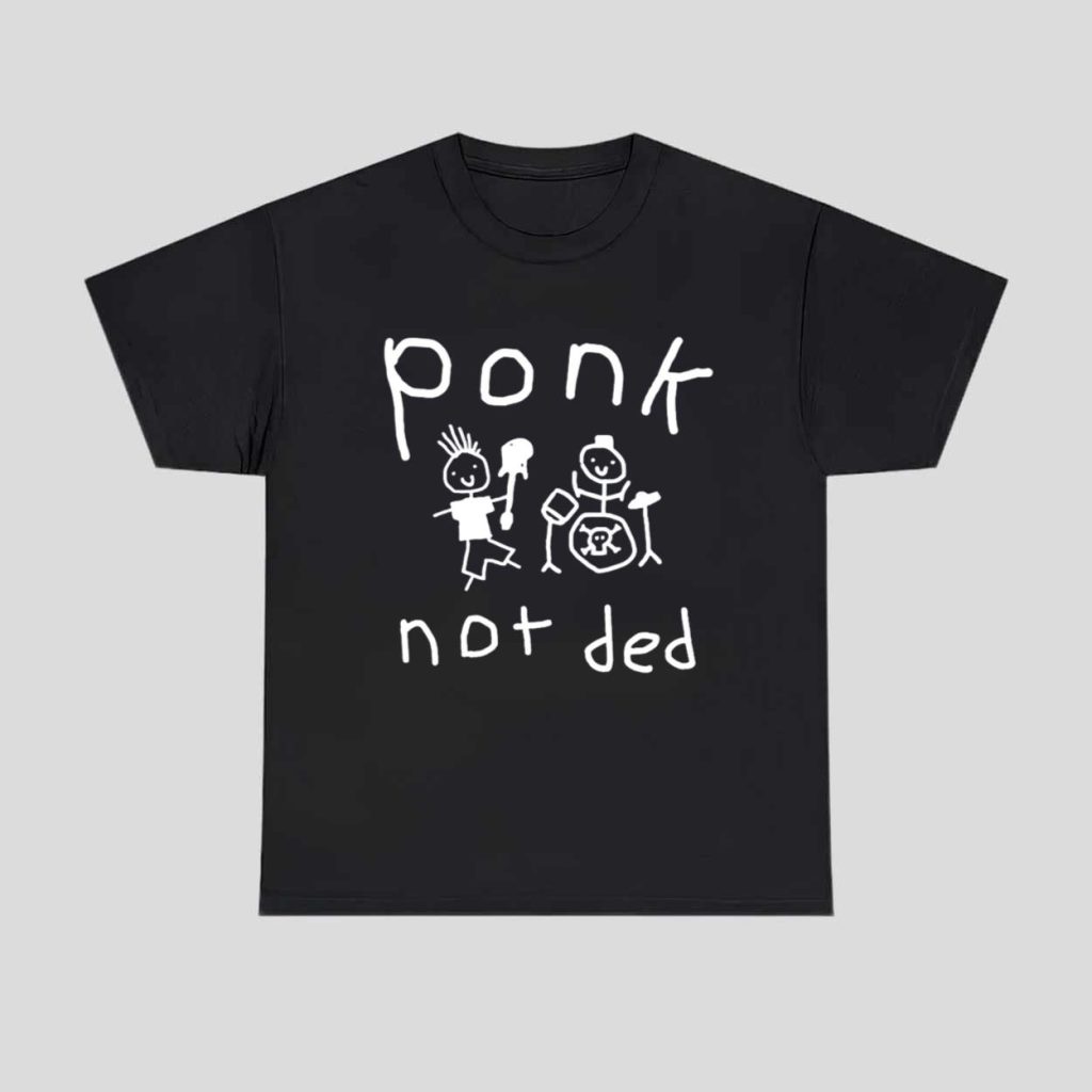 Ponk Not Ded Shirt 1 Ponk Not Ded Shirt 1