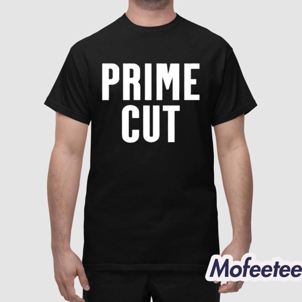 Prime Cut Shirt
