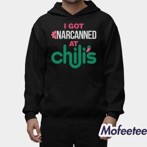 I Got Narcanned At A Chain Restaurant Shirt 2