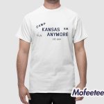 Rolemodel Camp Kansas Anymore Shirt