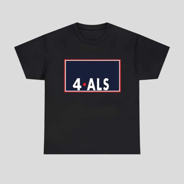 Sarah Nauser 4 ALS Shirt