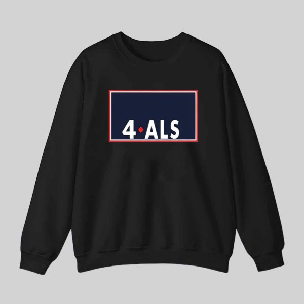 Sarah Nauser 4 ALS Shirt