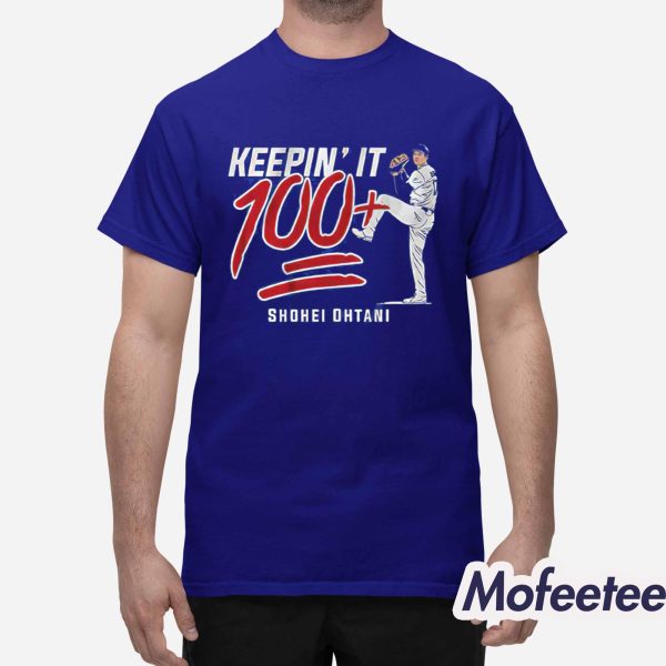 Shohei Ohtani Keepin’ It 100 Shirt