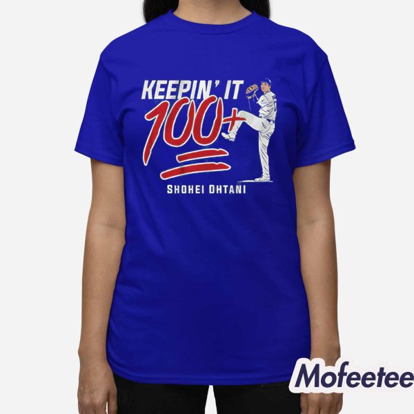 Shohei Ohtani Keepin’ It 100 Shirt