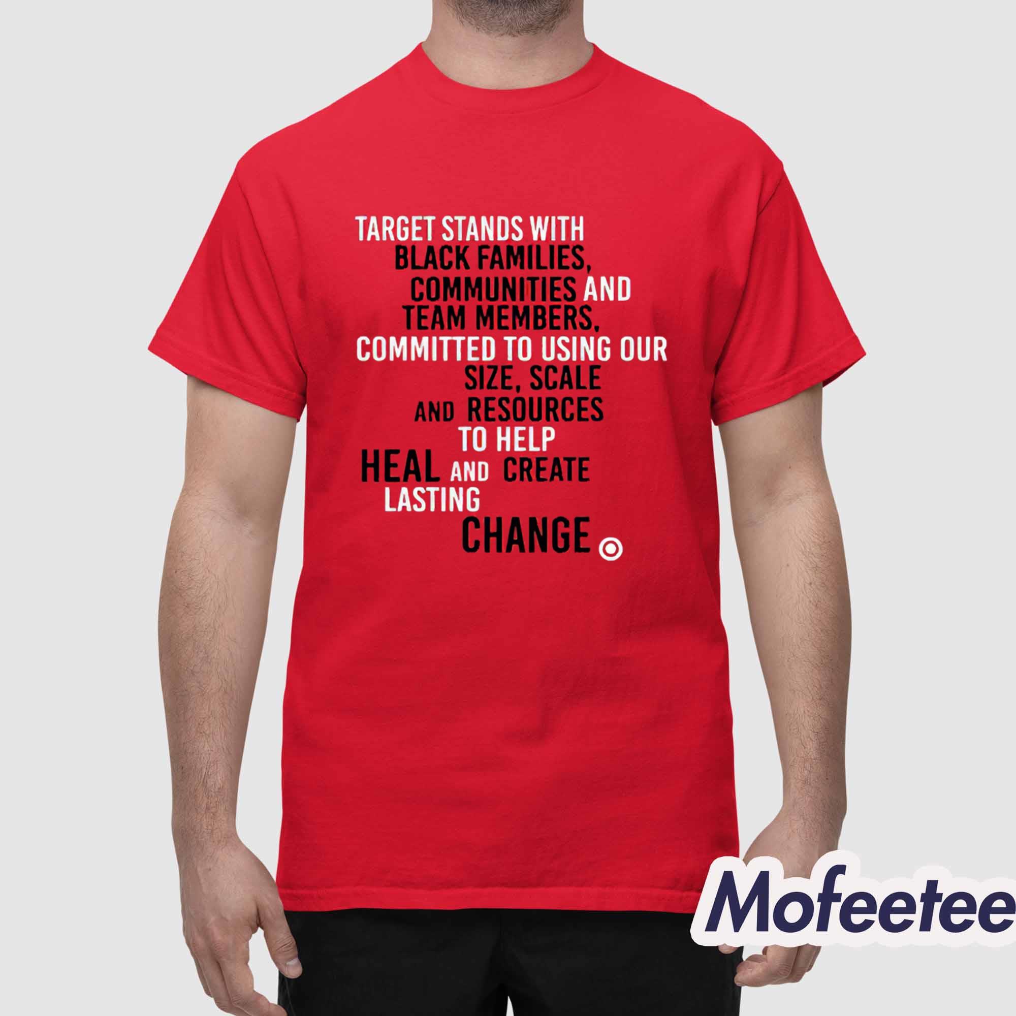 Target Stands With Black Families Communities And Team Members Shirt Target Stands With Black Families Communities And Team Members Shirt
