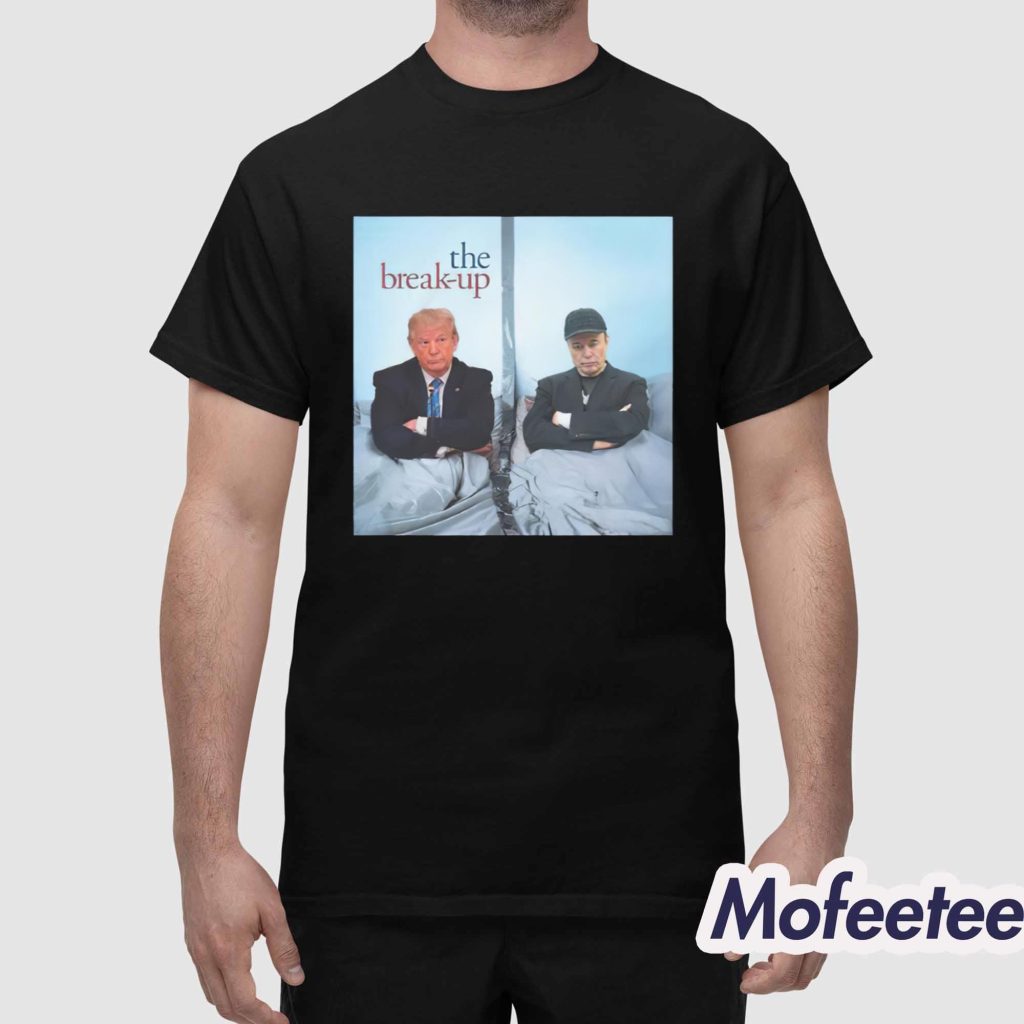 The Break Up Shirt 1 The Break Up Shirt 1