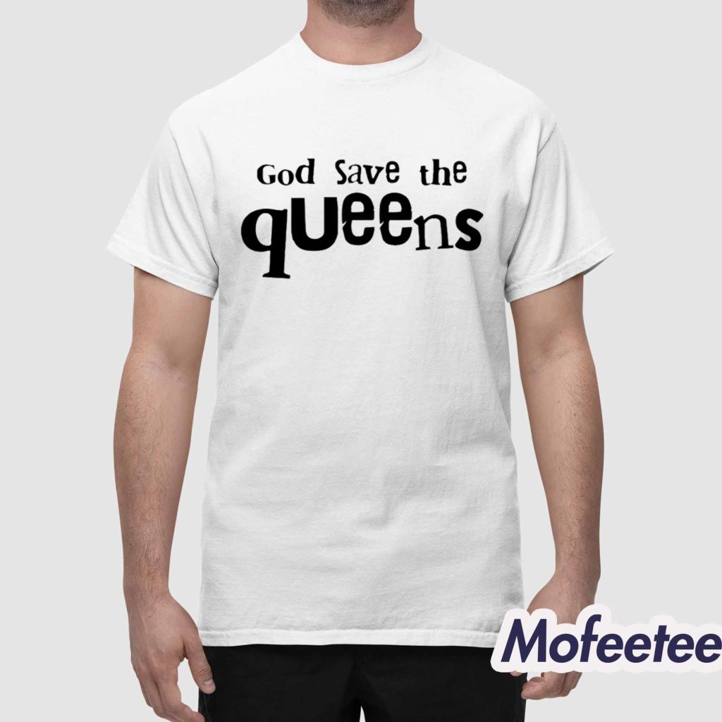 Vienna Vienna God Save The Queens Shirt 1