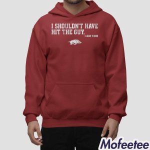 Arkansas Baseball Gage Wood I Shouldnt Have Hit The Guy Shirt 2