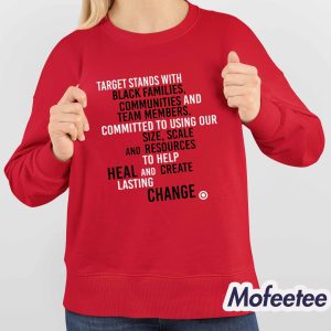 Target Stands With Black Families Communities And Team Members Shirt 3 Target Stands With Black Families Communities And Team Members Shirt 4