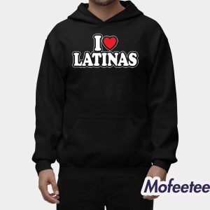 Feral Supplements I Love Latinas Shirt 2