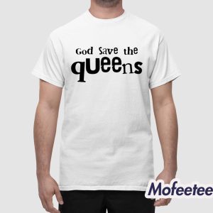 Vienna Vienna God Save The Queens Shirt 1